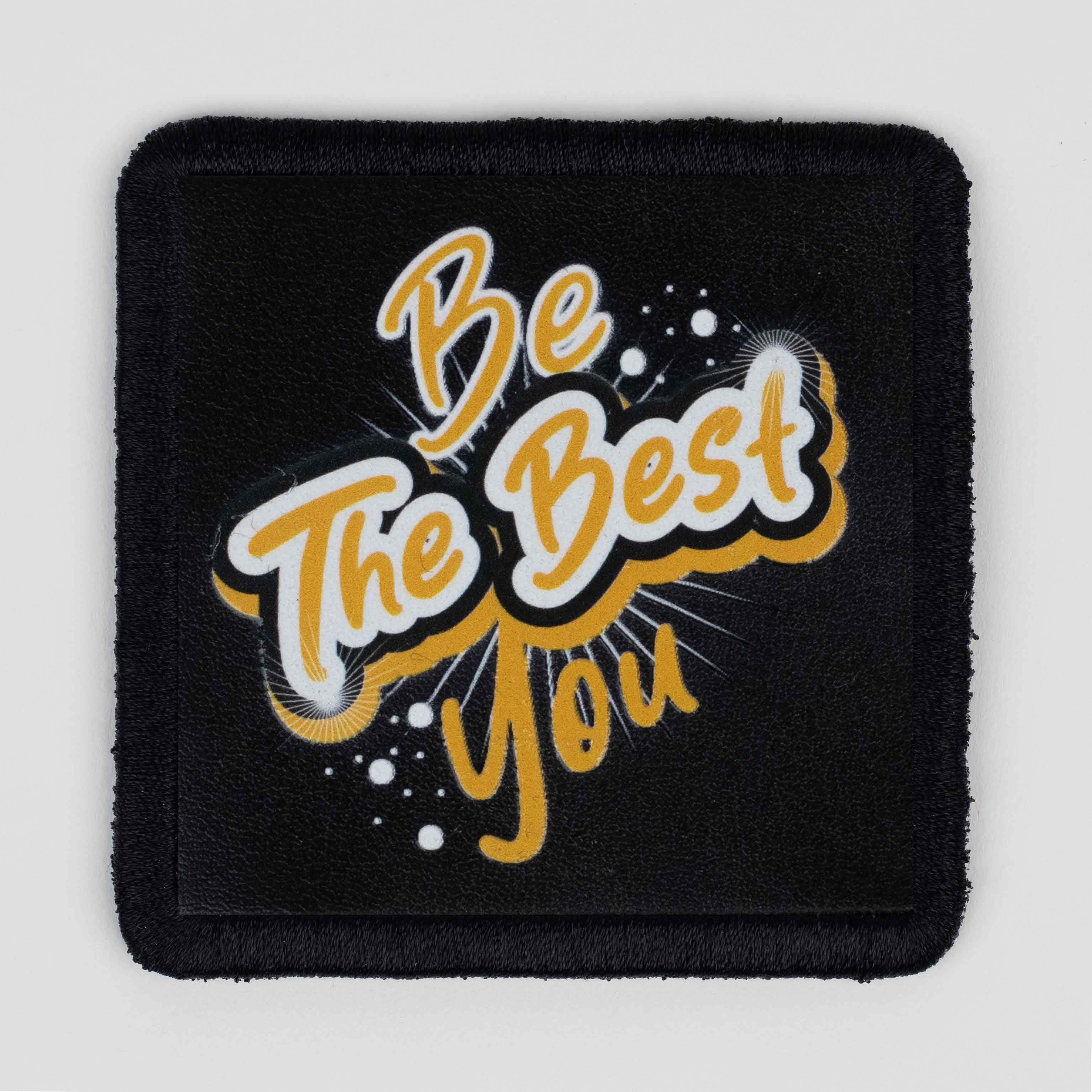 Quote Series - Be The Best You Black Patch
