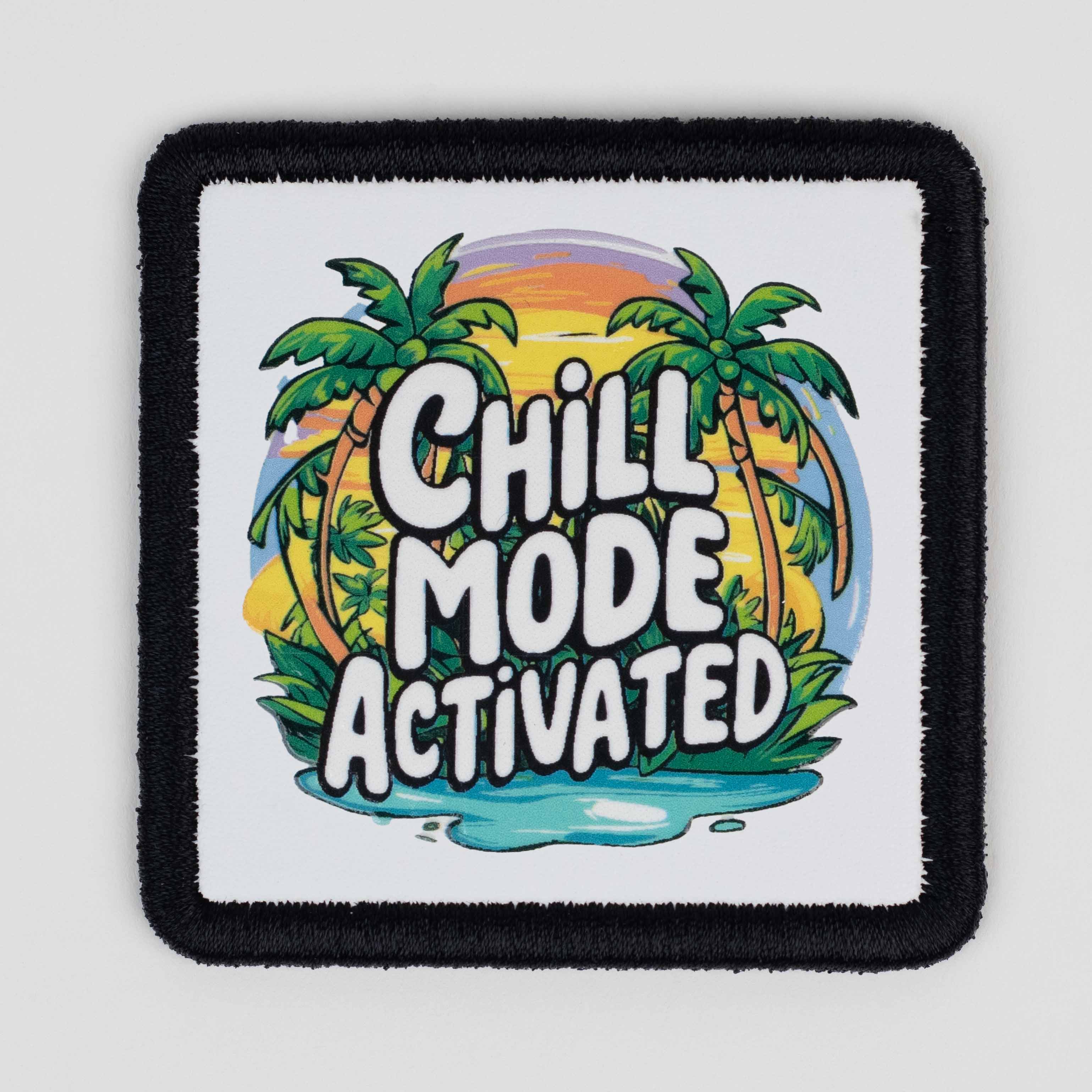 Quote Series - Chill Mode White Patch