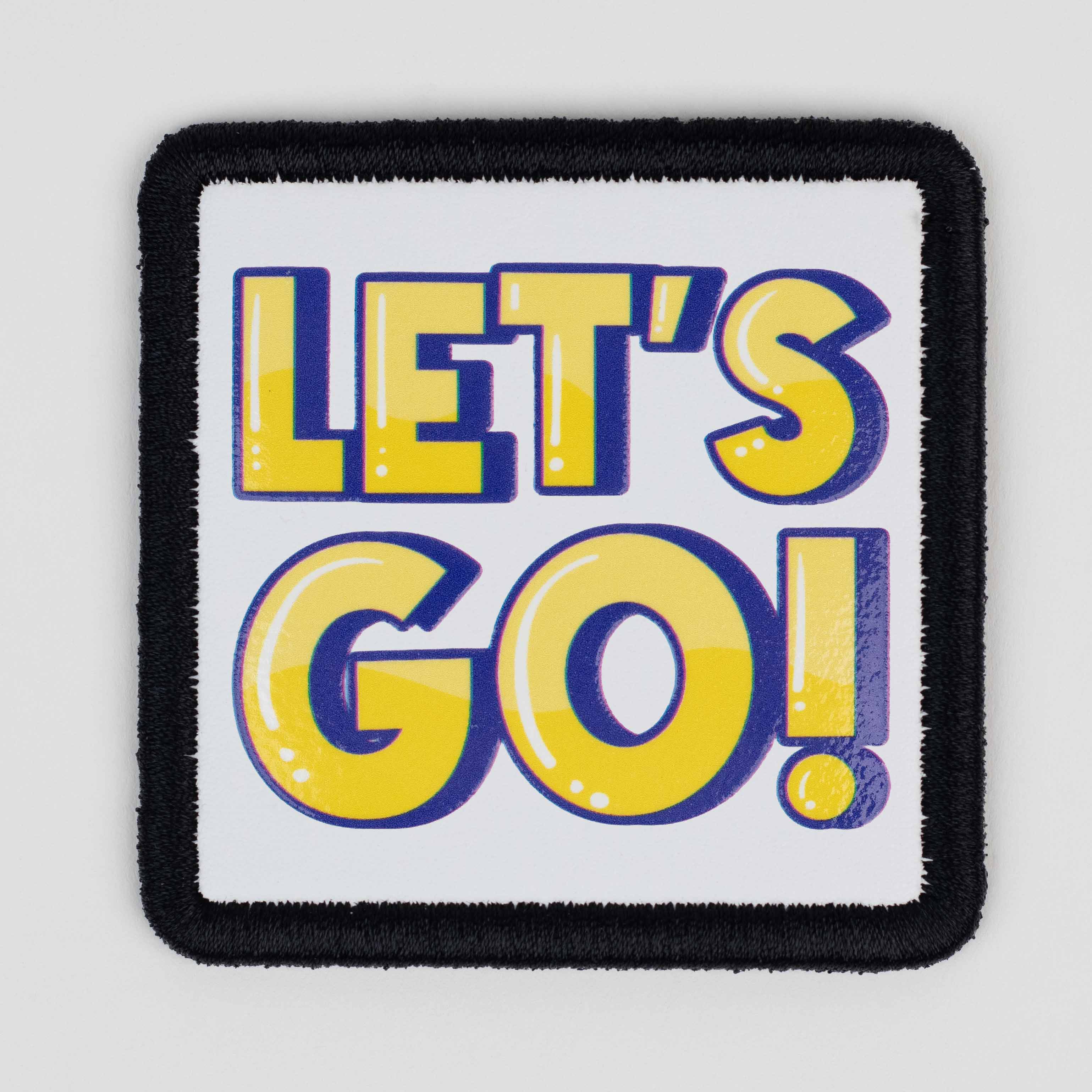 Quote Series - Let’s Go Patch – White